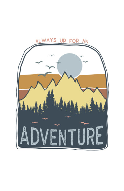 Always Up For An Adventure Muscle Tank